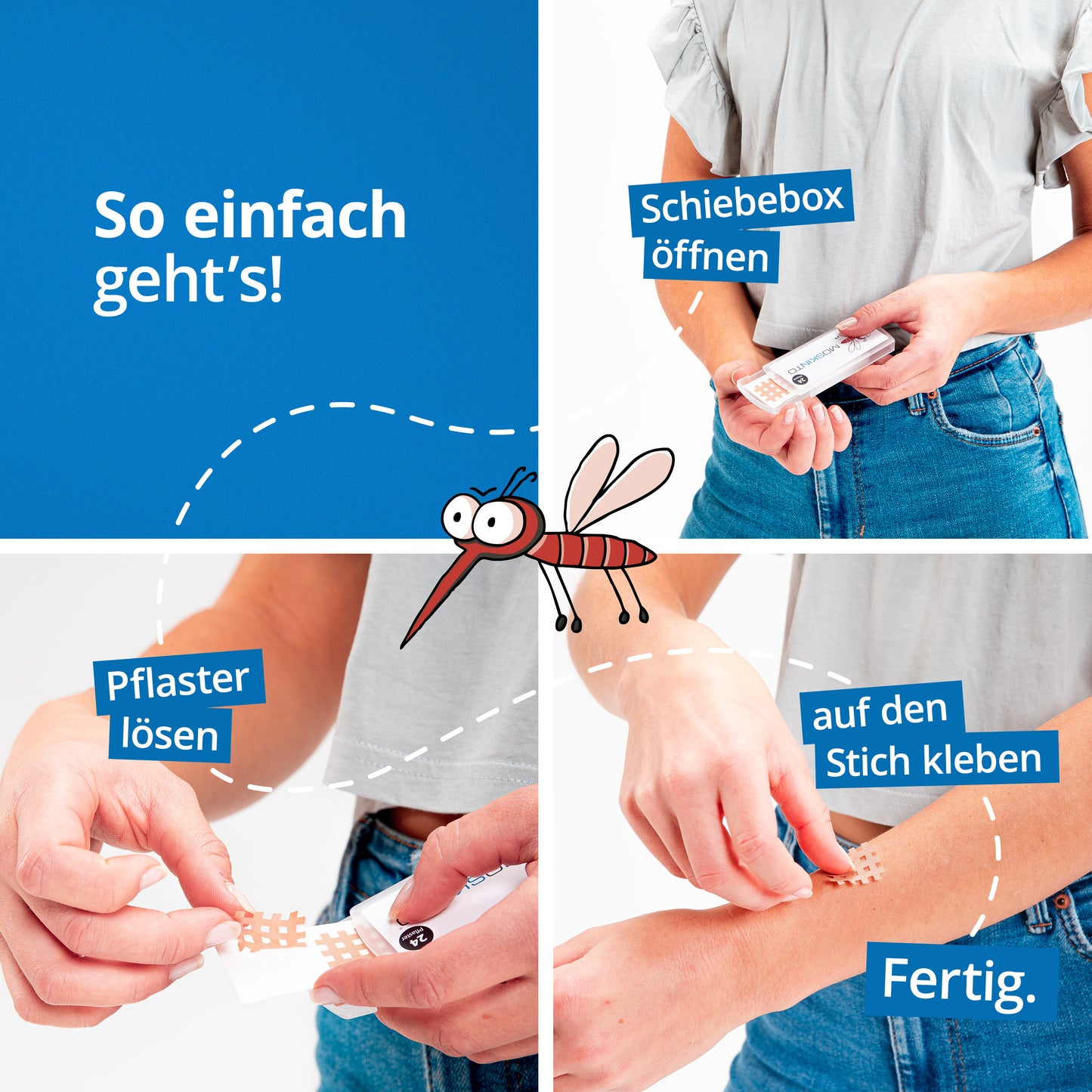 So einfach geht die Anwendung von Moskinto. Schiebebox öffnen, Pflaster vom Trägerpapier lösen, auf den Stich kleben und fertig.